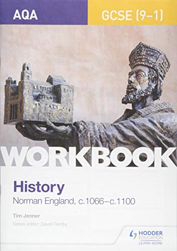 AQA GCSE (9-1) History Workbook: Norman England, c1066–c1100