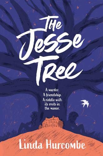 The Jesse Tree: An evocative adventure and murder mystery