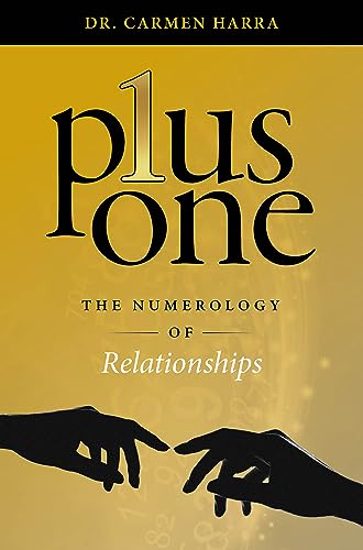 Plus One : The Numerology of Relationships