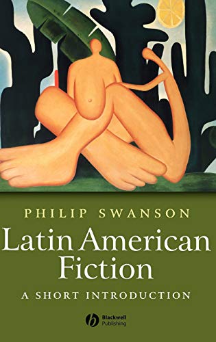 Latin American Fiction: A Short Introduction