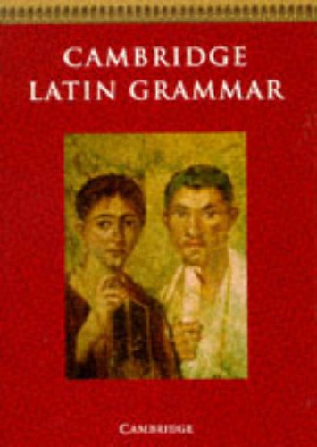 Cambridge Latin Grammar (Cambridge Latin Course)