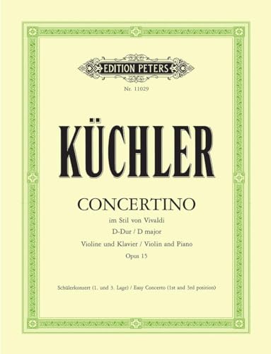Concertino in the Style of Vivaldi Op. 15 for Violin and Piano : Easy Concerto, 1st and 3rd Position