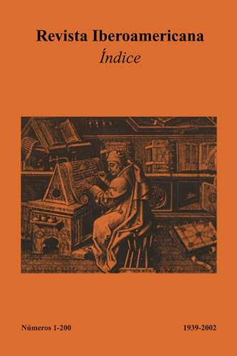 Revista Iberoamericana : Indice Numeros 1-200 (1939-2002)