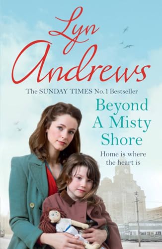 Beyond a Misty Shore: An utterly compelling saga of love and family