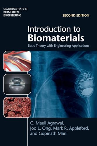 Introduction to Biomaterials : Basic Theory with Engineering Applications