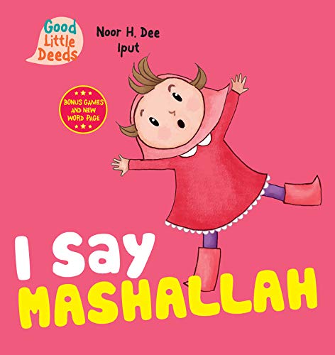I Say Mashallah (Good Little Deeds)
