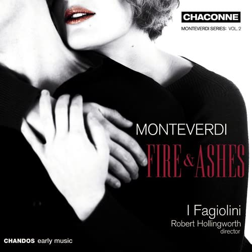 I Fagiolini - MONTEVERDI: Fire and Ashes - Madrigals [CD]