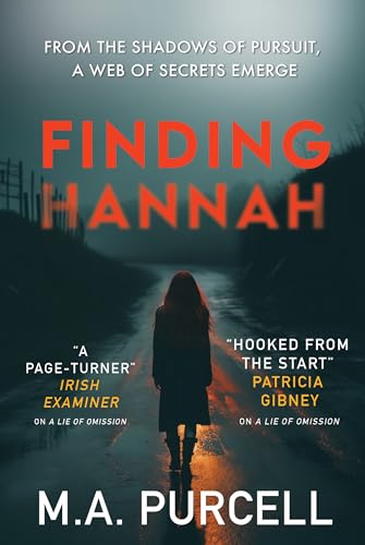 Finding Hannah - A pulse-pounding thriller you won't want to miss