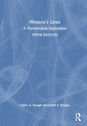 Womens Lives: A Psychological Exploration