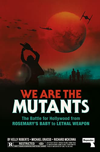 We Are the Mutants: Resistance and Reaction in American Film from <i>Rosemarys Baby</i> to <i>Lethal Weapon</i>