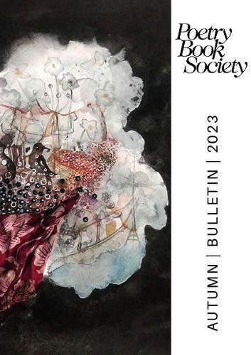 Poetry Book Society Autumn 2023 Bulletin: 278 (POETRY BOOK SOCIETY BULLETIN)