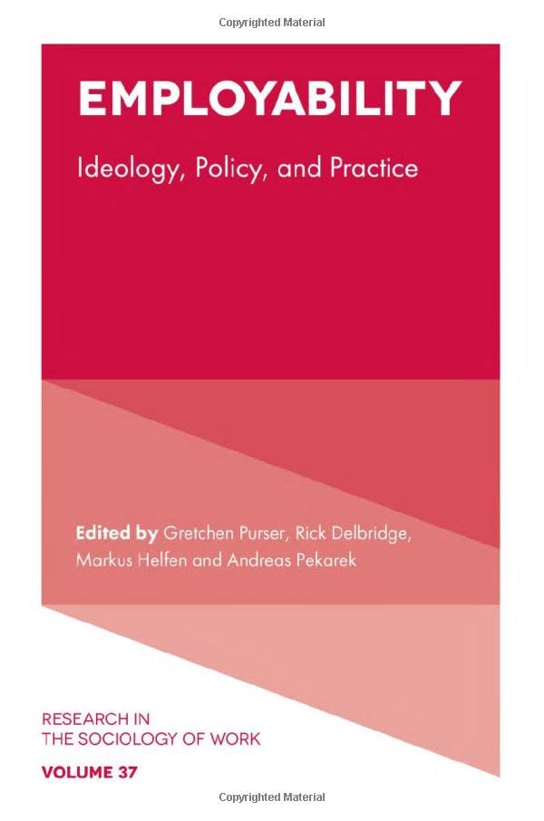 Employability : Ideology, Policy, and Practice