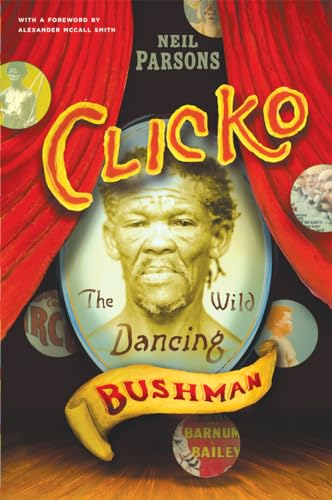 Clicko: The Wild Dancing Bushman