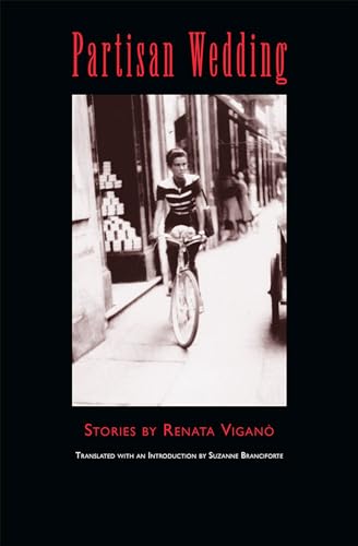 Partisan Wedding : Stories by Renata Vigano