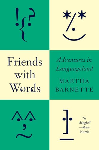 Friends with Words : Adventures in Languageland