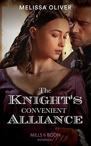 The Knight's Convenient Alliance: Book 4 (Notorious Knights)