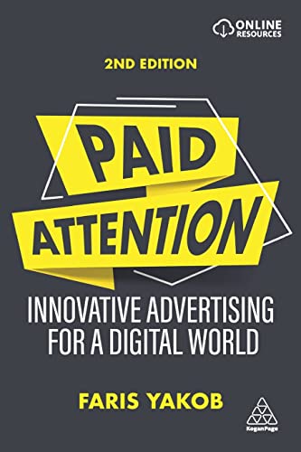 Paid Attention: Innovative Advertising for a Digital World