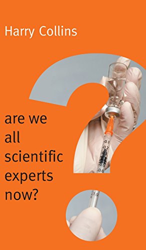 Are We All Scientific Experts Now?
