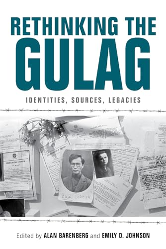 Rethinking the Gulag: Identities