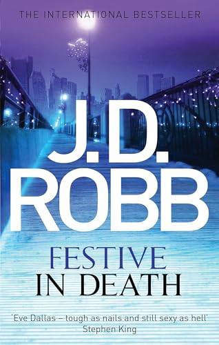 Festive in Death : An Eve Dallas thriller (Book 39)