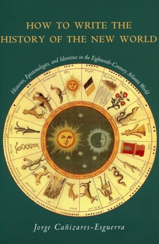 How to Write the History of the New World: Histories