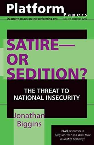 Cover of “Platform Papers 10: Satire – or Sedition?” journal, October 2006.