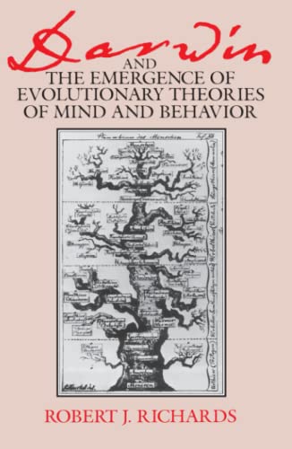 Darwin and the Emergence of Evolutionary Theories of Mind and Behaviour