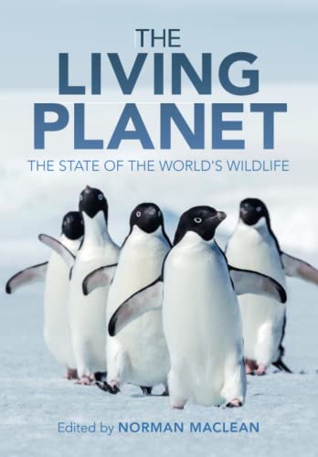 The Living Planet: The State of the World's Wildlife