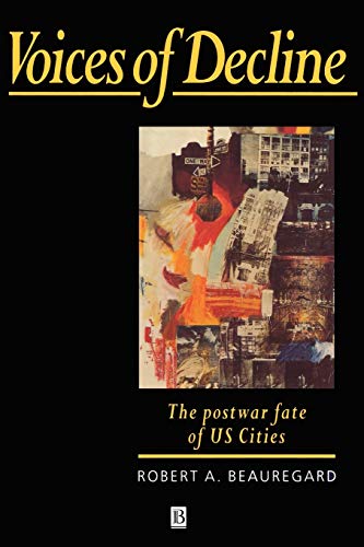Voices of Decline: The Postwar Fate of US Cities