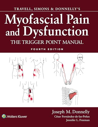 Travell, Simons & Donnelly's Myofascial Pain and Dysfunction : The Trigger Point Manual
