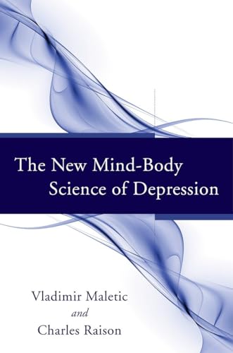 The New Mind-Body Science of Depression
