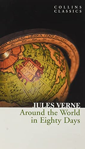 Around the World in Eighty Days (Collins Classics)