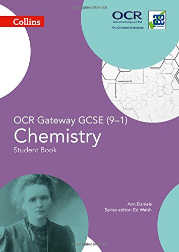 OCR Gateway GCSE Chemistry 9-1 Student Book (GCSE Science 9-1)