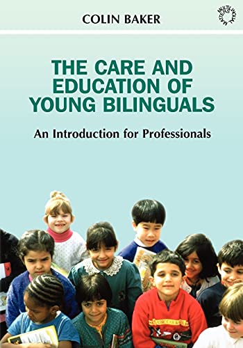 Book cover featuring diverse children, titled “The Care and Education of Young Bilinguals.”