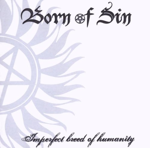 Born Of Sin - Imperfect Breed of Humanity [CD]
