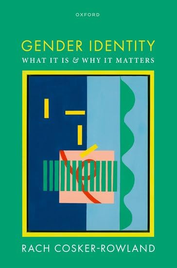 Gender Identity : What It Is and Why It Matters