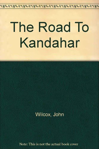The Road To Kandahar