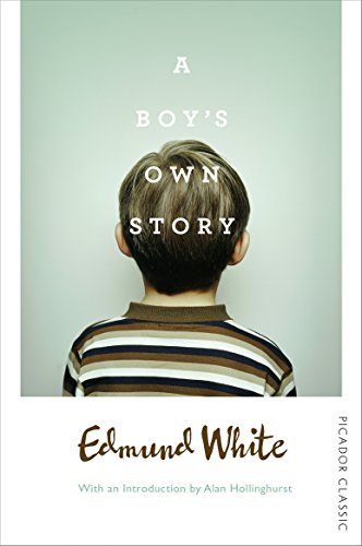 A Boy's Own Story (Picador Classic)