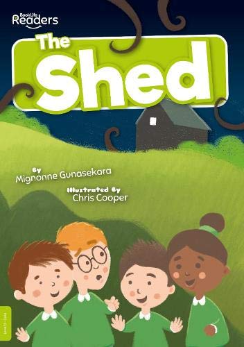The Shed (BookLife Readers)