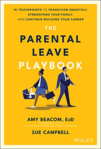 The Parental Leave Playbook: 10 Touchpoints to Transition Smoothly