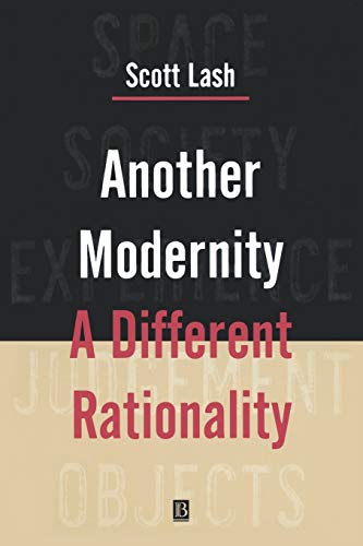 Another Modernity: A Different Rationality