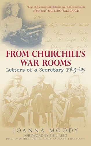 From Churchill's War Rooms : Letters of a Secretary 1943-45