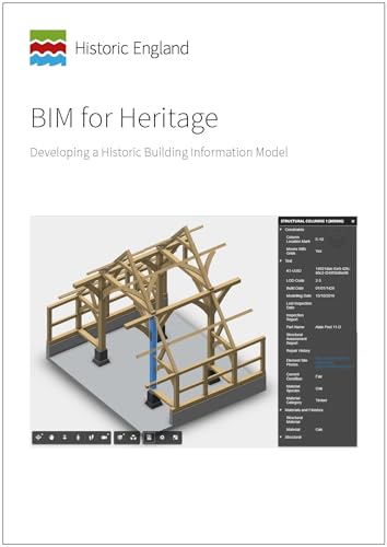 BIM for Heritage : Developing a Historic Building Information Model
