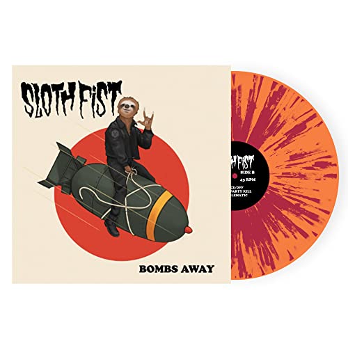 Sloth Fist - Bombs Away [VINYL]