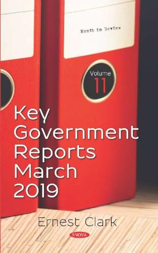 Key Government Reports -- Volume 11