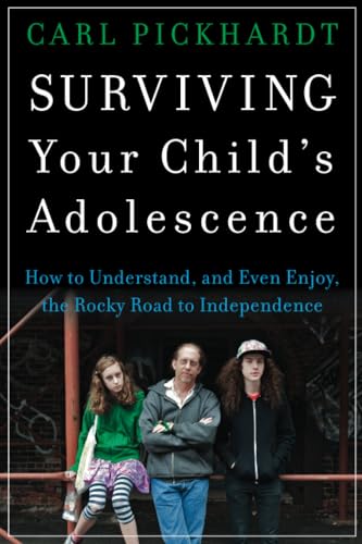 Surviving Your Childs Adolescence: How to Understand