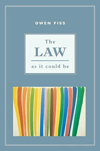 The Law As It Could Be