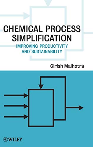 Chemical Process Simplification: Improving Productivity and Sustainability