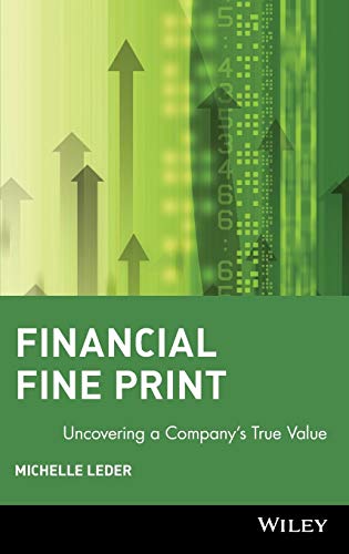 Financial Fine Print: Uncovering a Companys True Value