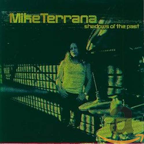 Mike Terrana - Shadows of the Past [CD]